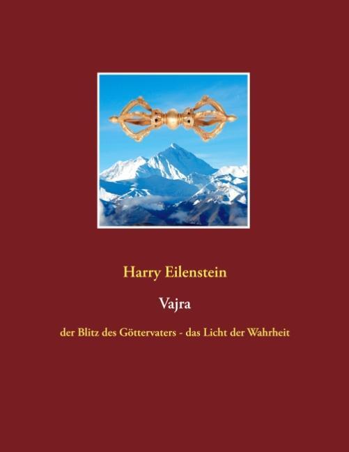 Cover: 9783752865882 | Vajra | der Blitz des Göttervaters - das Licht der Wahrheit | Buch