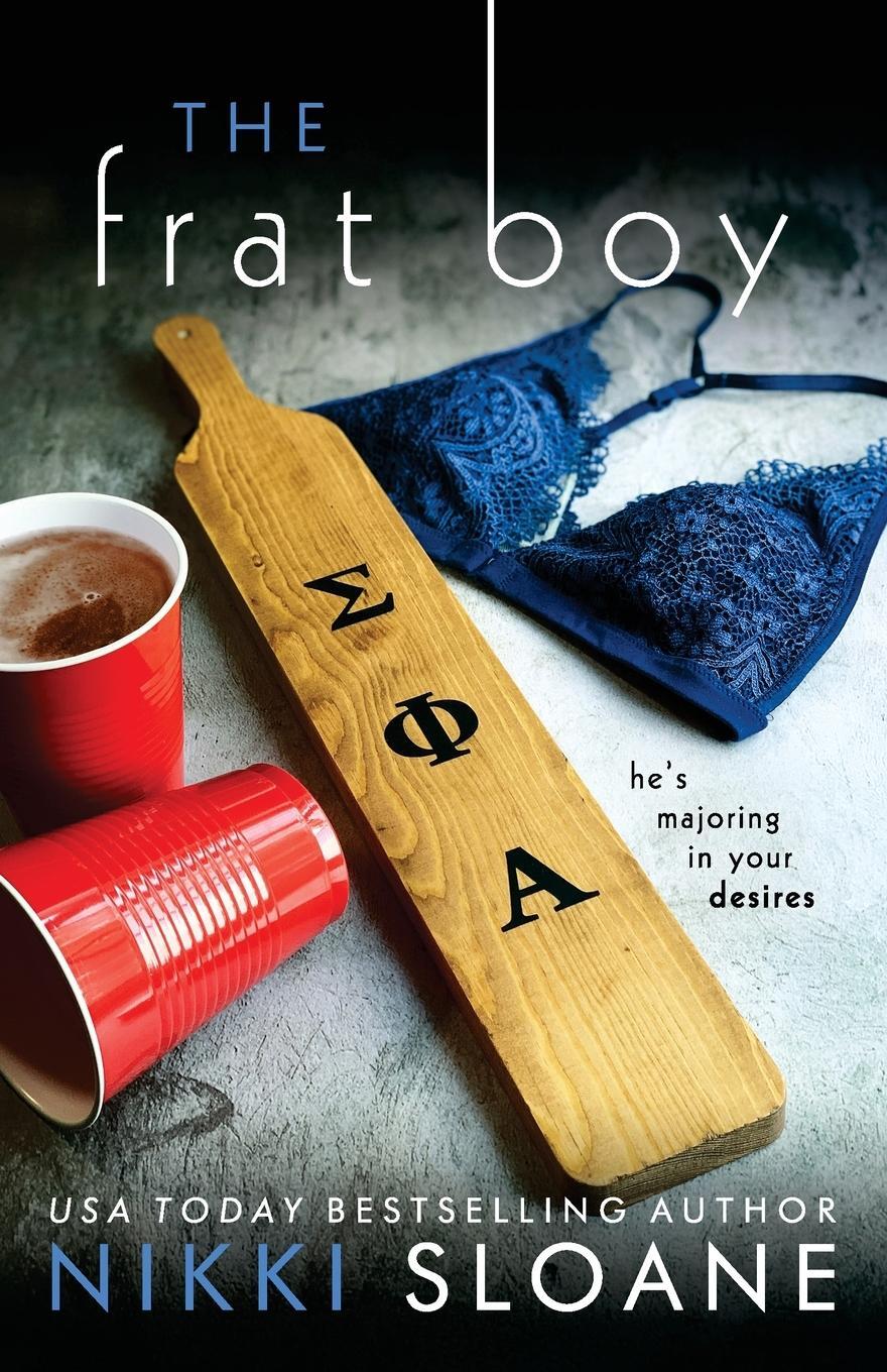 Cover: 9781949409147 | The Frat Boy | Nikki Sloane | Taschenbuch | Nashville Neighborhood