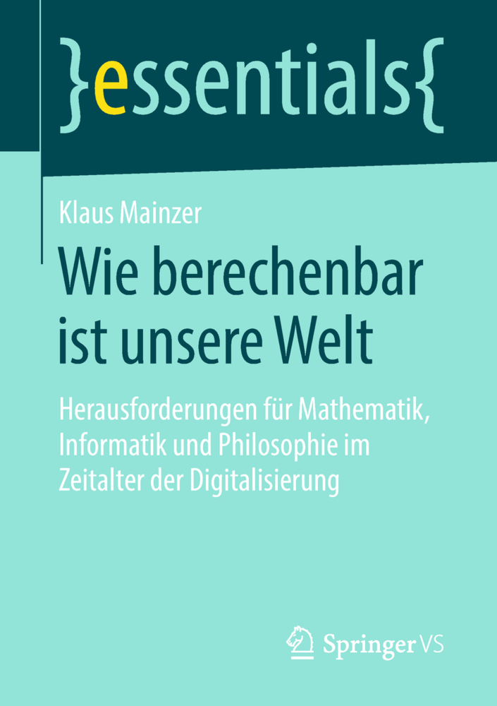 Cover: 9783658212971 | Wie berechenbar ist unsere Welt | Klaus Mainzer | Taschenbuch | vii