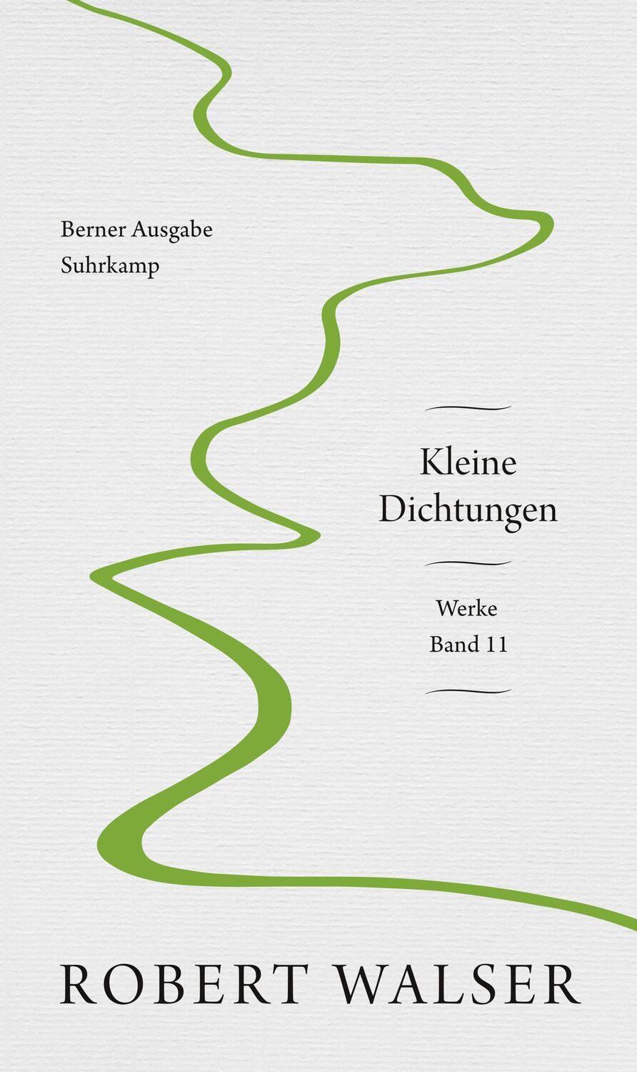 Cover: 9783518431481 | Werke. Berner Ausgabe | Band 11: Kleine Dichtungen | Robert Walser