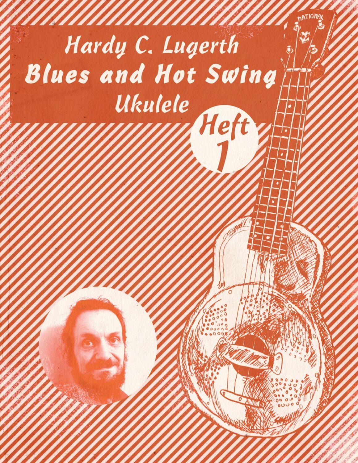 Cover: 9783754312438 | Blues and Hot Swing Ukulele | Hardy C. Lugerth | Taschenbuch | Booklet