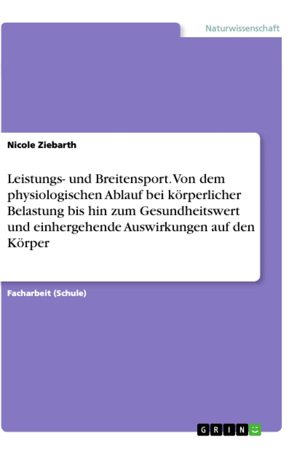 Cover: 9783668923751 | Leistungs- und Breitensport. Von dem physiologischen Ablauf bei...