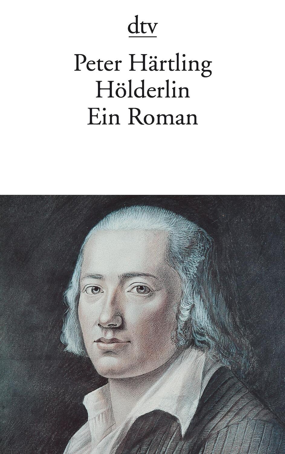 Cover: 9783423118286 | Hölderlin | Ein Roman. (Sammlung Luchterhand) | Peter Härtling | Buch