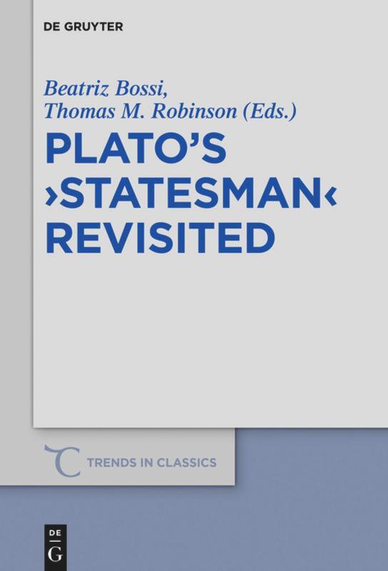 Cover: 9783110710168 | Plato¿s ¿Statesman¿ Revisited | Thomas M. Robinson (u. a.) | Buch