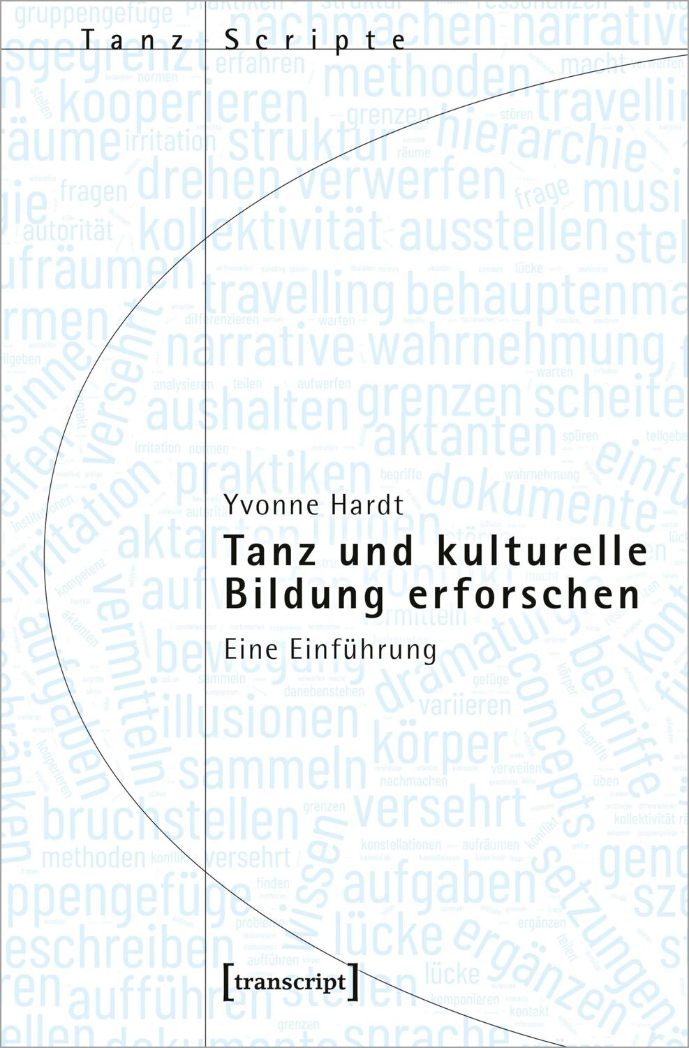 Cover: 9783837669718 | Tanz und kulturelle Bildung erforschen | Eine Einführung | Hardt