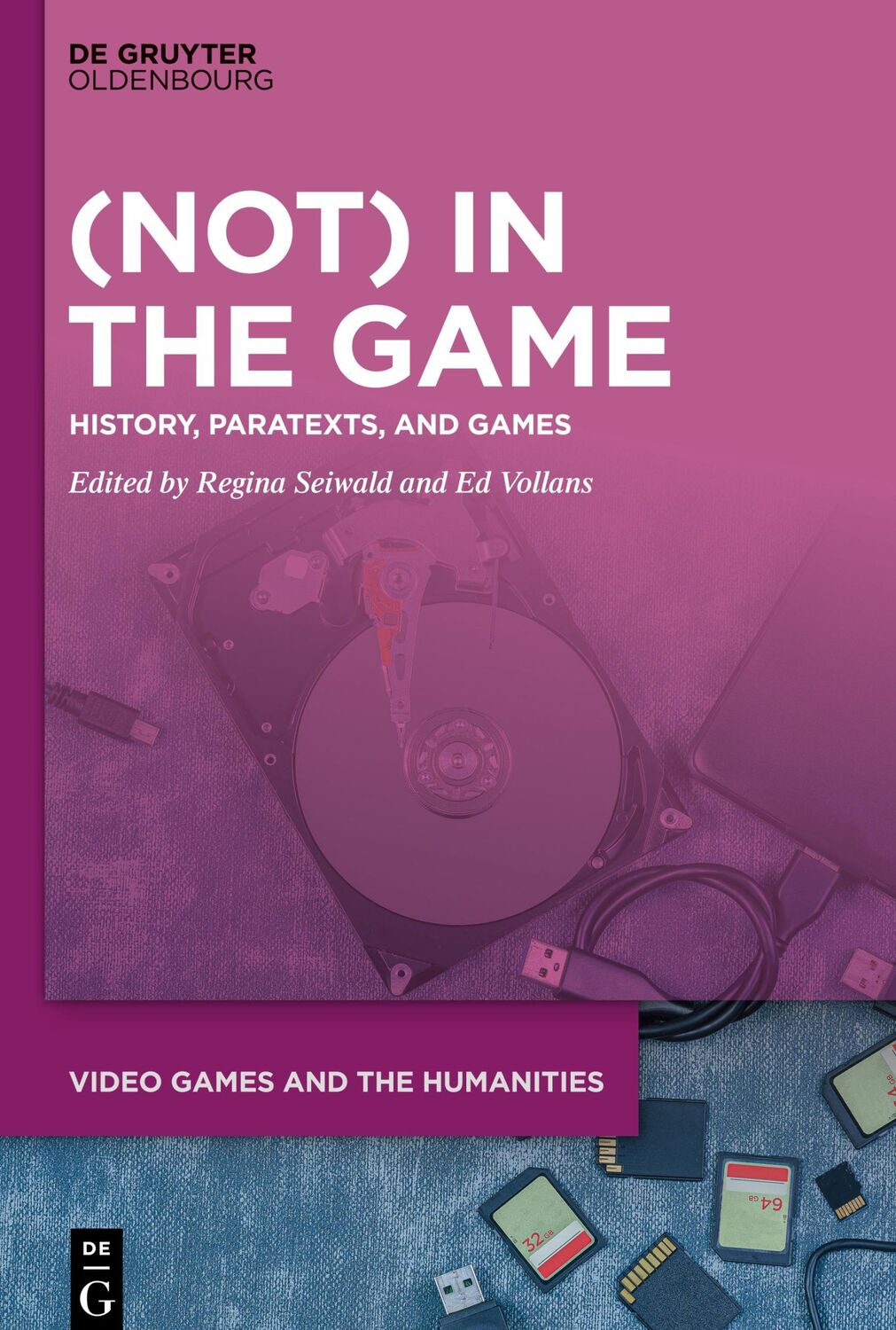 Cover: 9783110737691 | (Not) In the Game | History, Paratexts, and Games | Seiwald (u. a.)