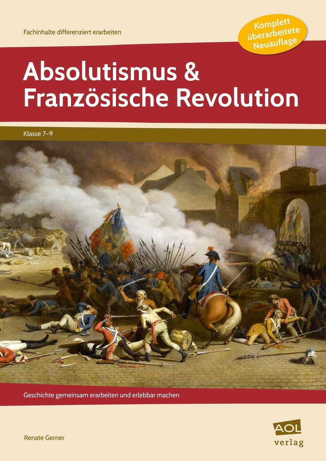 Cover: 9783403104193 | Absolutismus &amp; Französische Revolution | Renate Gerner | Taschenbuch