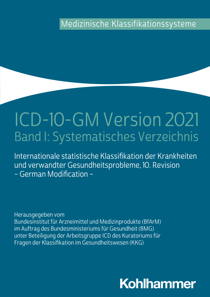 Cover: 9783170393141 | ICD-10-GM Version 2021. Bd.1 | Medizinprodukte (u. a.) | Taschenbuch