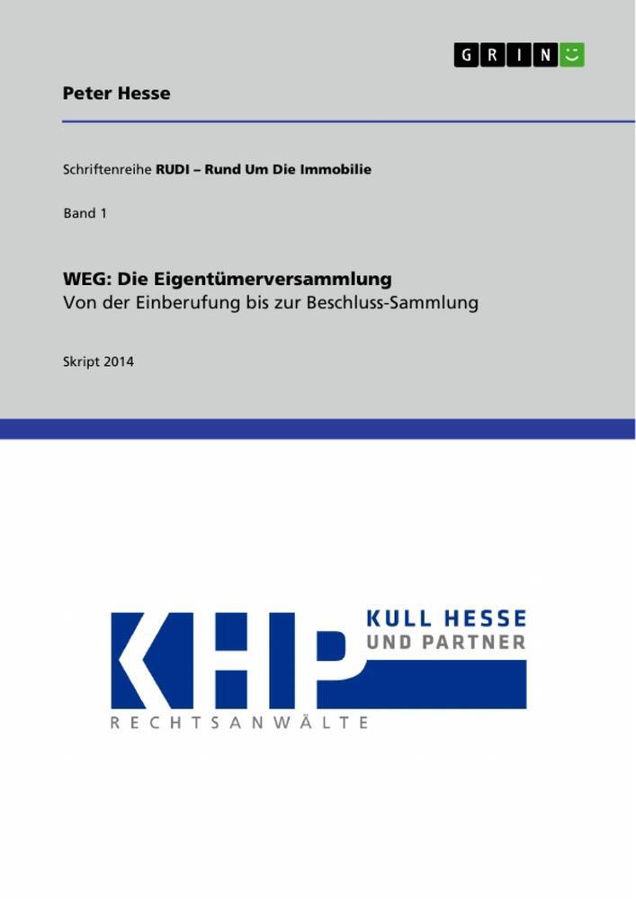 Cover: 9783656834236 | WEG: Die Eigentümerversammlung. Von der Einberufung bis zur...