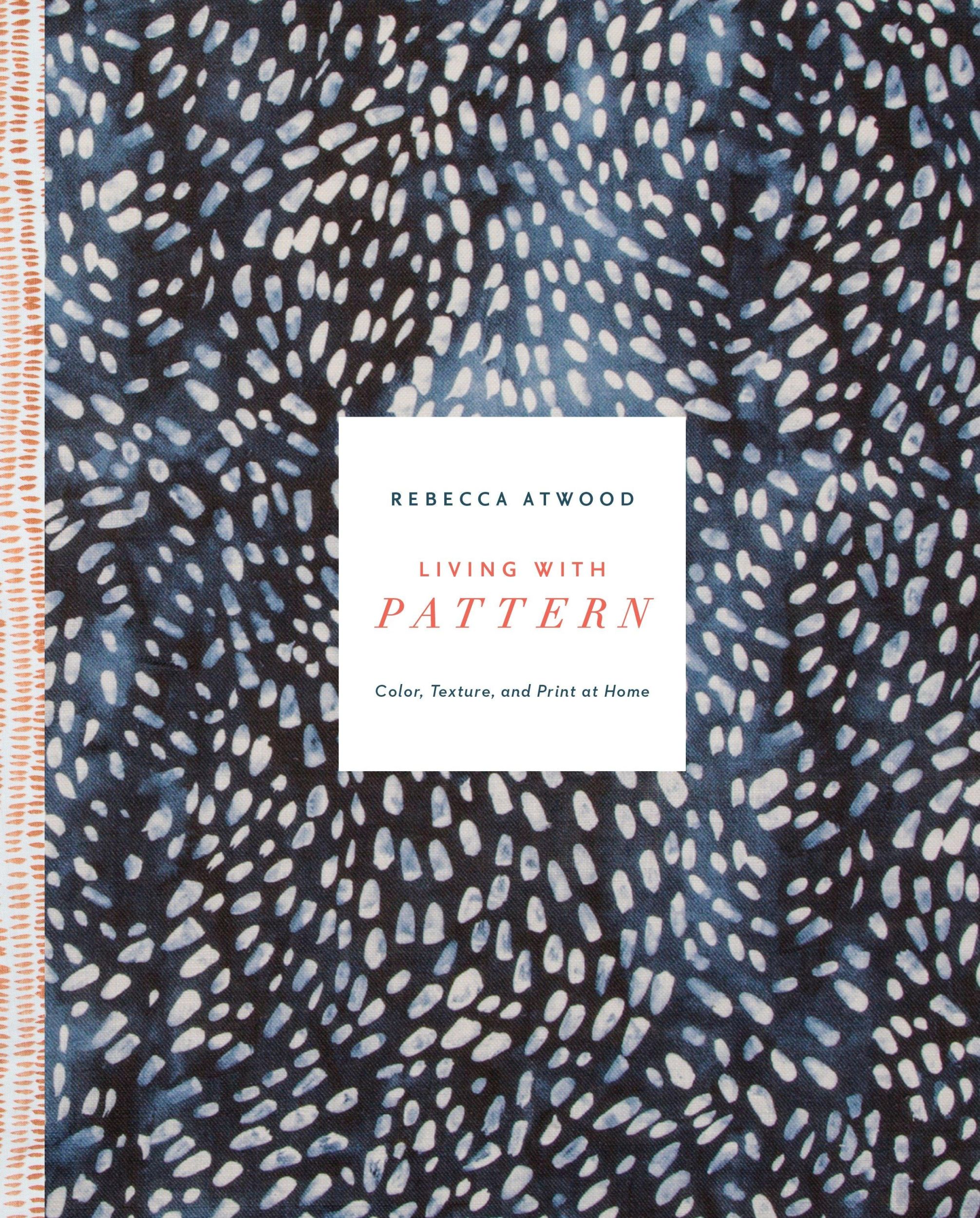 Cover: 9780553459449 | Living with Pattern | Color, Texture, and Print at Home | Atwood