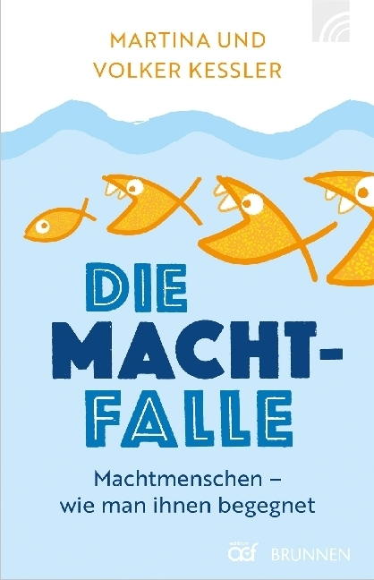 Cover: 9783765543241 | Die Machtfalle | Machtmenschen - wie man ihnen begegnet | Taschenbuch