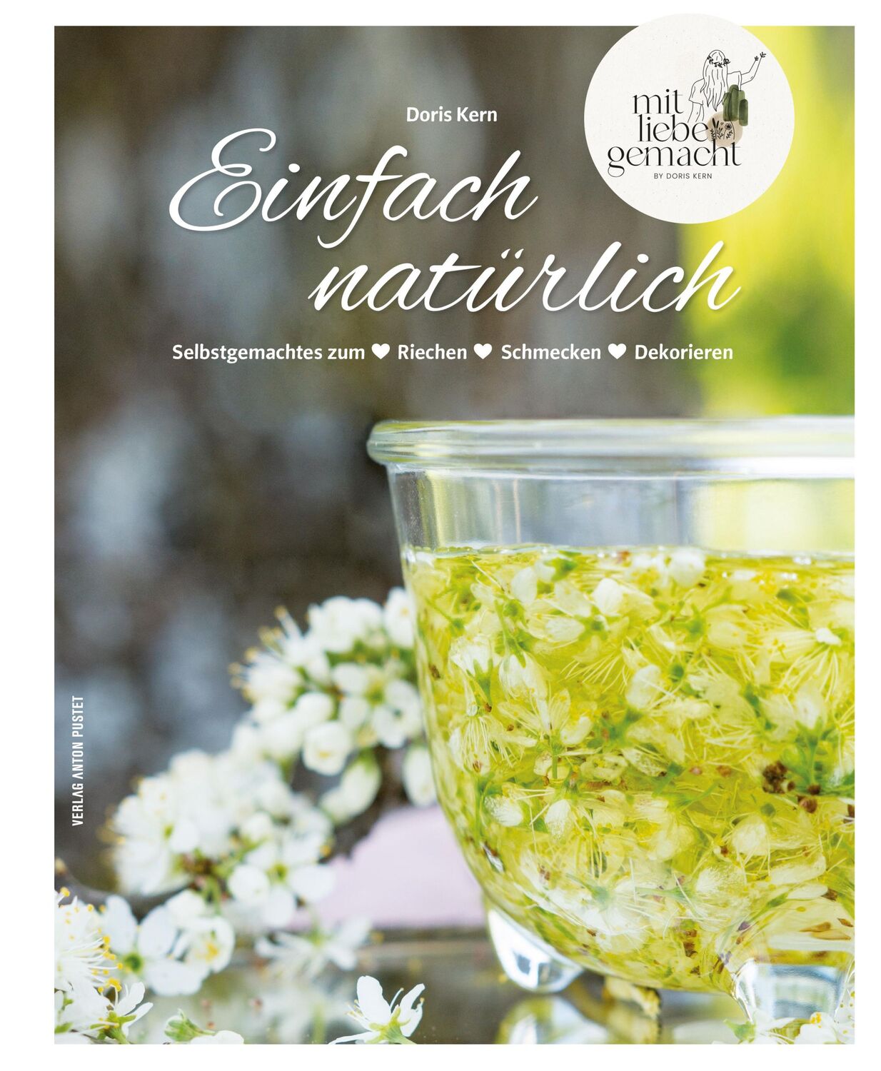 Cover: 9783702511074 | Einfach natürlich | Doris Kern | Buch | 224 S. | Deutsch | 2023