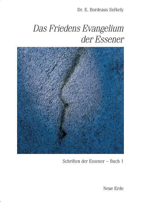 Cover: 9783890601274 | Schriften der Essener / Das Friedens-Evangelium der Essener | Szekely