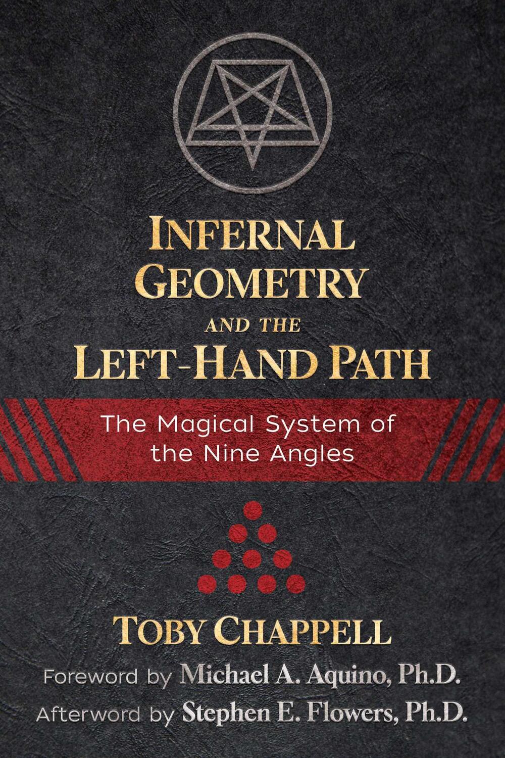 Cover: 9781620558164 | Infernal Geometry and the Left-Hand Path | Toby Chappell | Taschenbuch