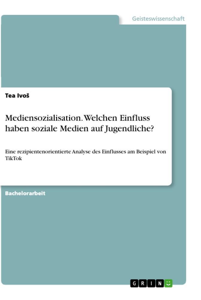 Cover: 9783346541161 | Mediensozialisation. Welchen Einfluss haben soziale Medien auf...