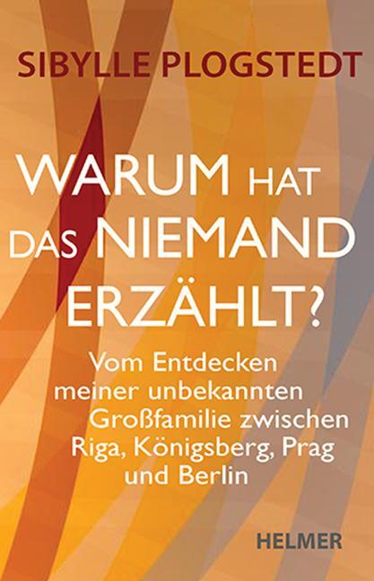 Cover: 9783897414907 | Warum hat das niemand erzählt? | Sibylle Plogstedt | Taschenbuch