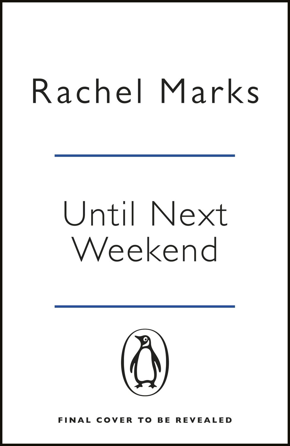 Cover: 9781405940092 | Until Next Weekend | Rachel Marks | Taschenbuch | 416 S. | Englisch