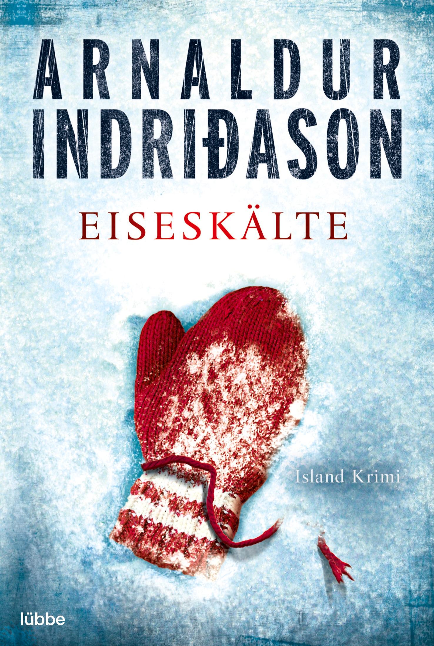 Cover: 9783404169832 | Eiseskälte | Island-Krimi. Kommissar Erlendur, Fall 11 | Indriðason