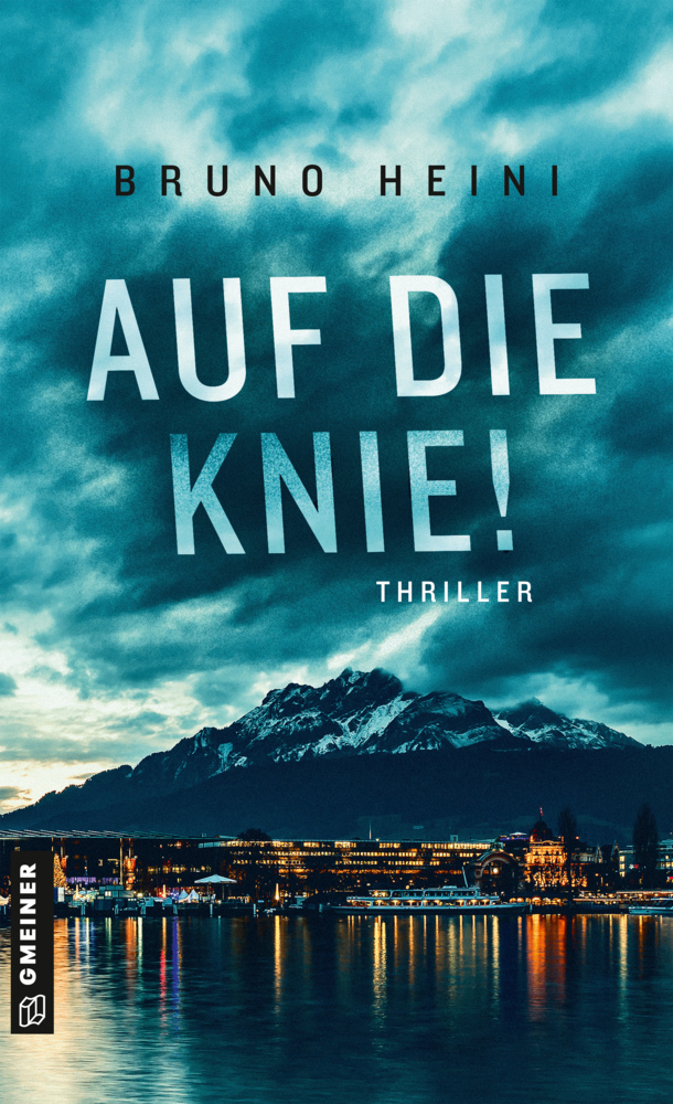 Cover: 9783839202302 | Auf die Knie! | Thriller | Bruno Heini | Taschenbuch | 284 S. | 2022