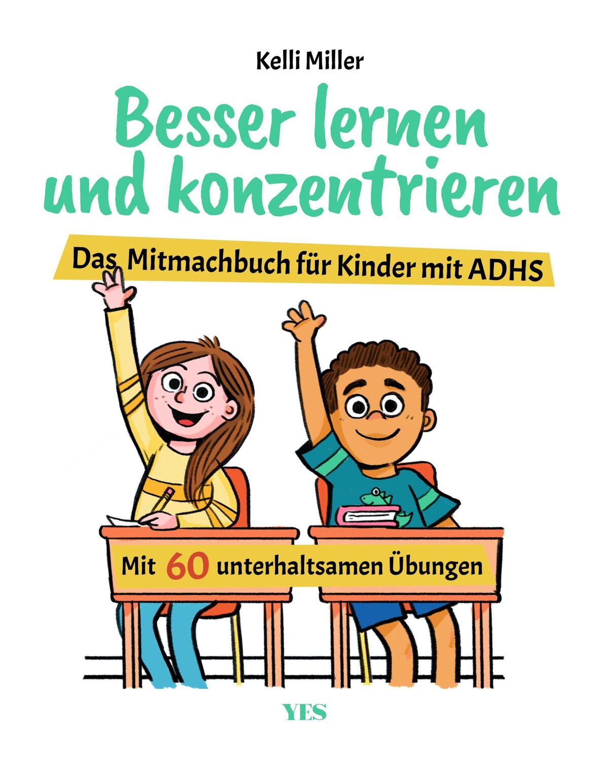 Cover: 9783969050668 | Besser lernen und konzentrieren | Kelli Miller | Taschenbuch | 144 S.