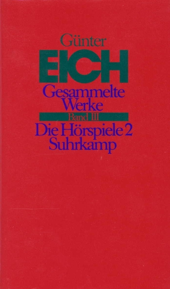 Cover: 9783518402115 | Die Hörspiele. Tl.2 | Hrsg. v. Karl Karst | Günter Eich | Buch | 1991