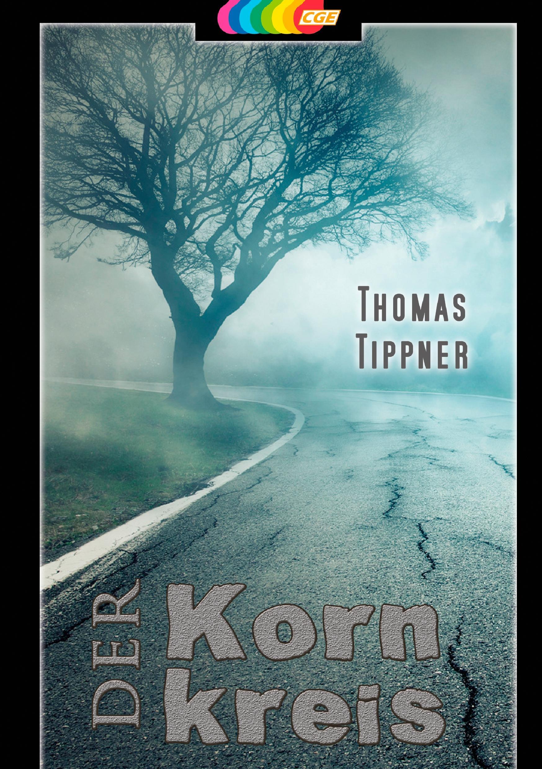 Cover: 9783741280160 | Der Kornkreis | Thomas Tippner | Taschenbuch | Paperback | 44 S.