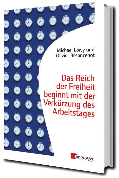 Cover: 9783946946397 | Das Reich der Freiheit beginnt mit der Verkürzung des Arbeitstages