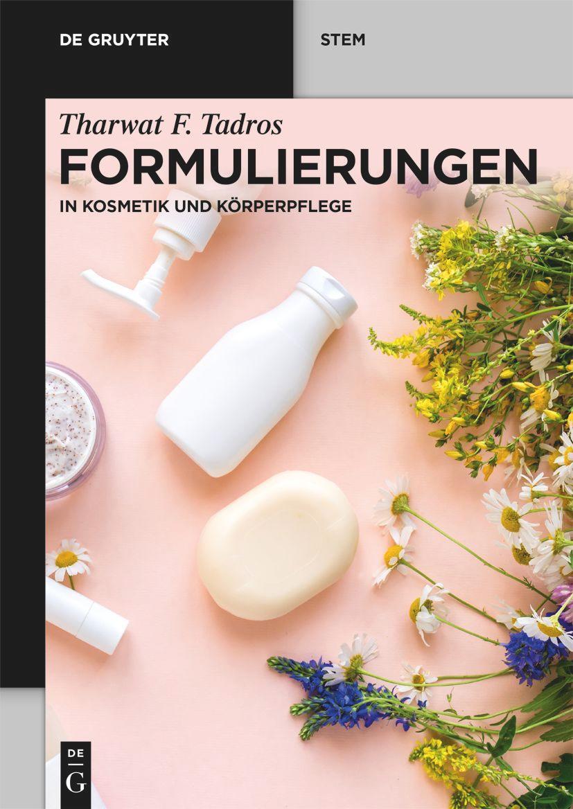 Cover: 9783110798524 | Formulierungen | in Kosmetik und Körperpflege | Tharwat F. Tadros