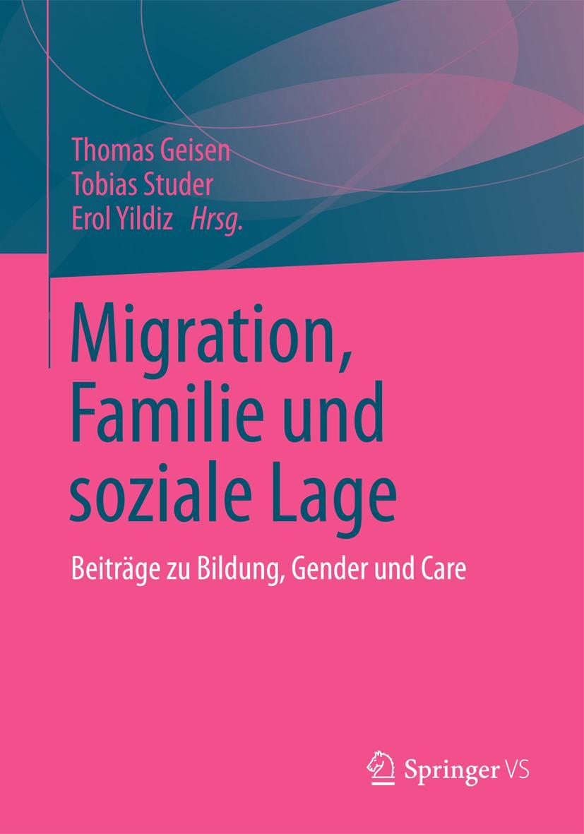 Cover: 9783531180113 | Migration, Familie und soziale Lage | Thomas Geisen (u. a.) | Buch