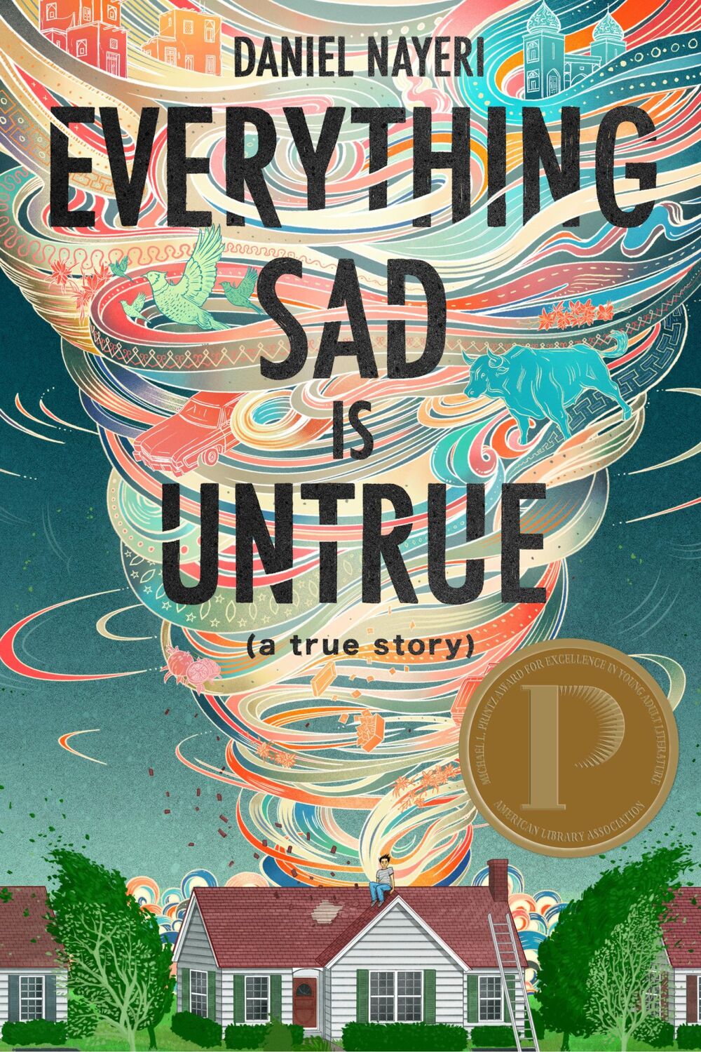 Cover: 9781646140008 | Everything Sad Is Untrue | Daniel Nayeri | Buch | Gebunden | Englisch