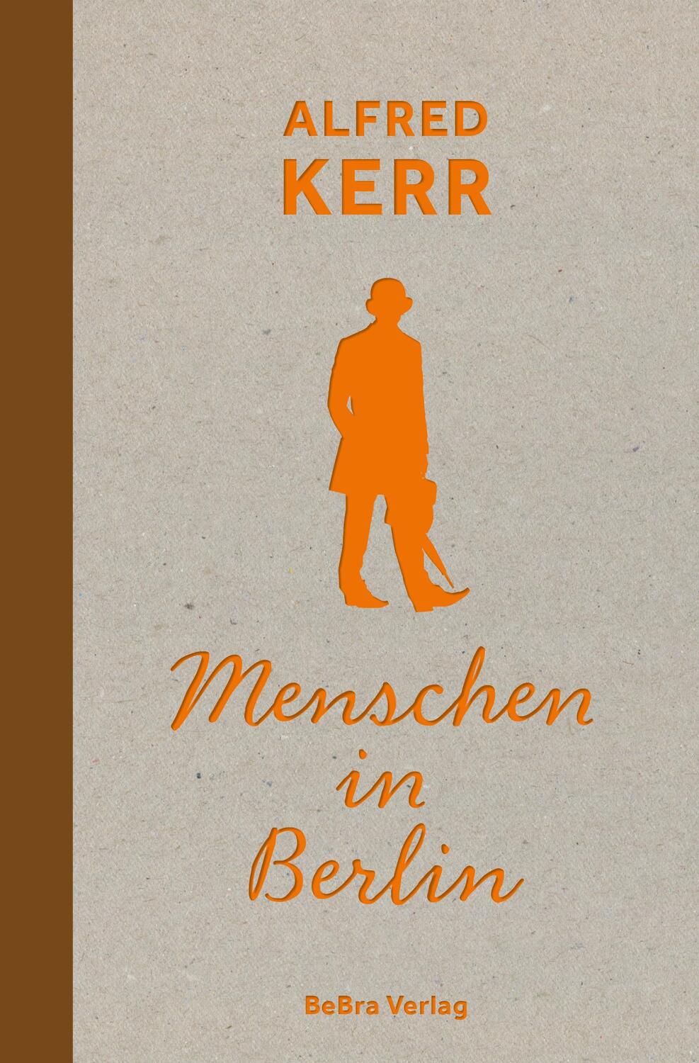 Cover: 9783814803098 | Menschen in Berlin | Alfred Kerr | Buch | 144 S. | Deutsch | 2024