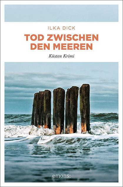 Cover: 9783740811150 | Tod zwischen den Meeren | Küsten Krimi | Ilka Dick | Taschenbuch