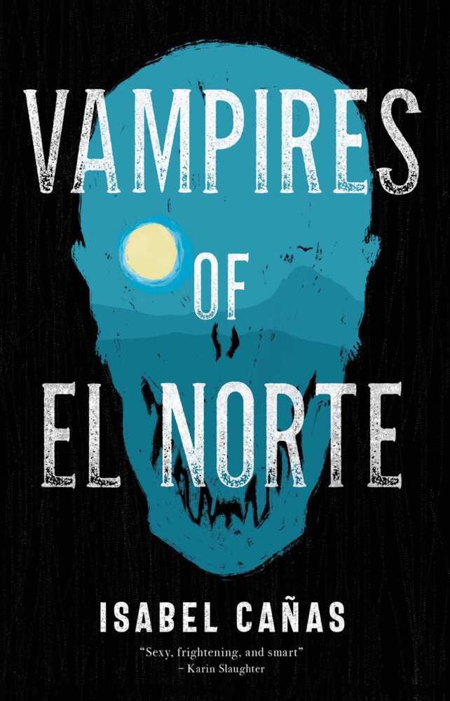 Cover: 9781837860852 | Vampires of El Norte | Isabel Cañas | Taschenbuch | Trade Paperback