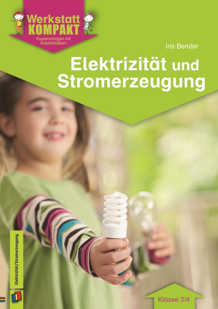 Cover: 9783834624987 | Elektrizität und Stromerzeugung | Kopiervorlagen mit Arbeitsblättern