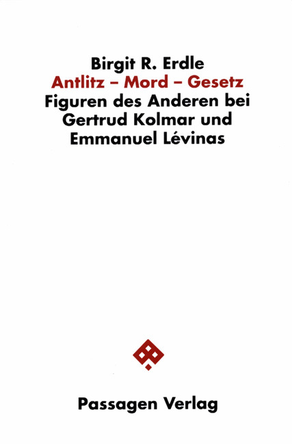 Cover: 9783851650952 | Antlitz - Mord - Gesetz | Birgit R Erdle | Taschenbuch