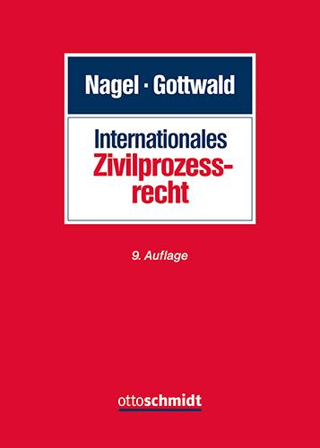 Cover: 9783504471125 | Internationales Zivilprozessrecht | Peter Gottwald | Buch | 1312 S.