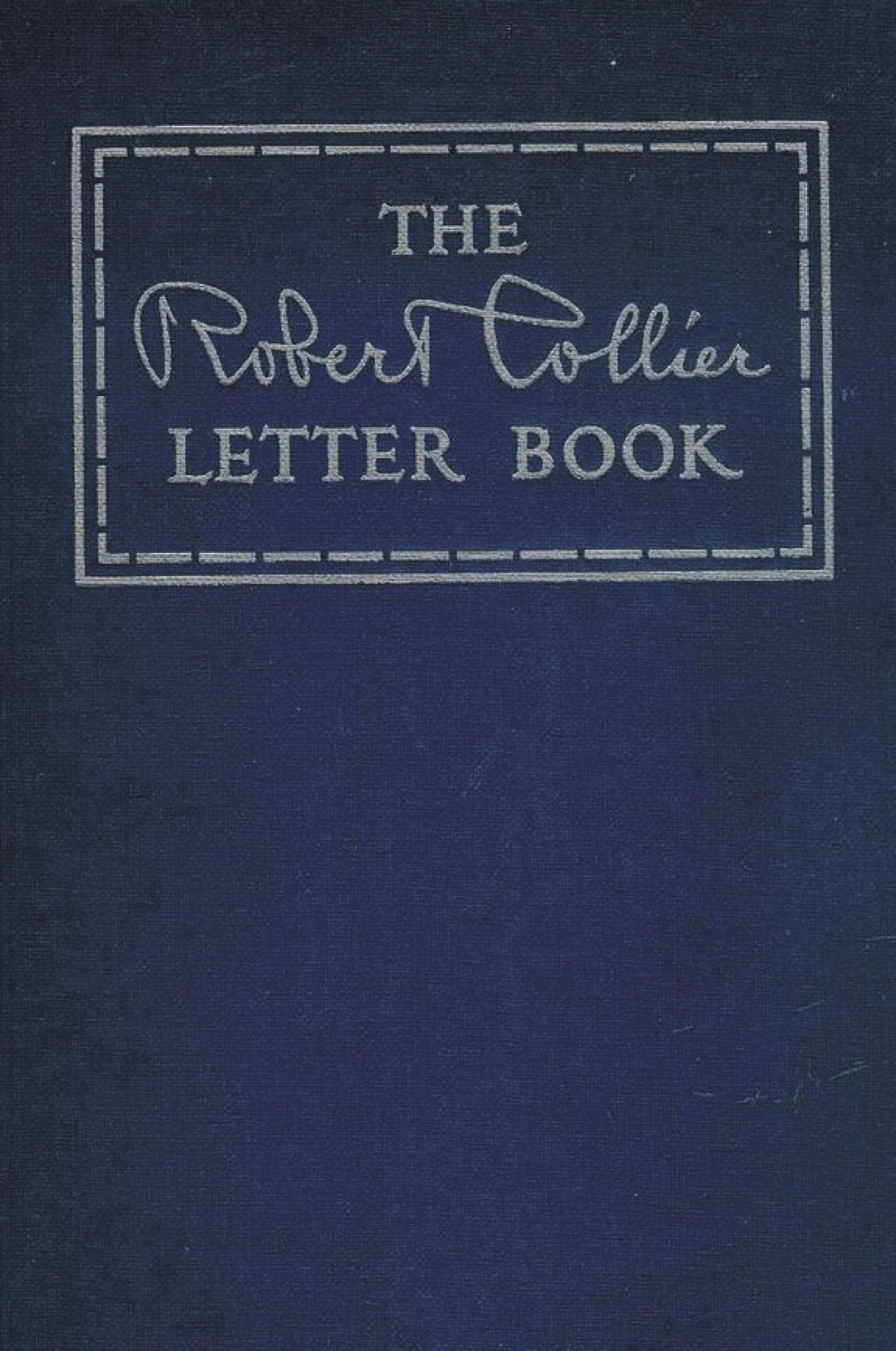 Cover: 9781774642191 | The Robert Collier Letter Book | Robert Collier | Taschenbuch | 2021