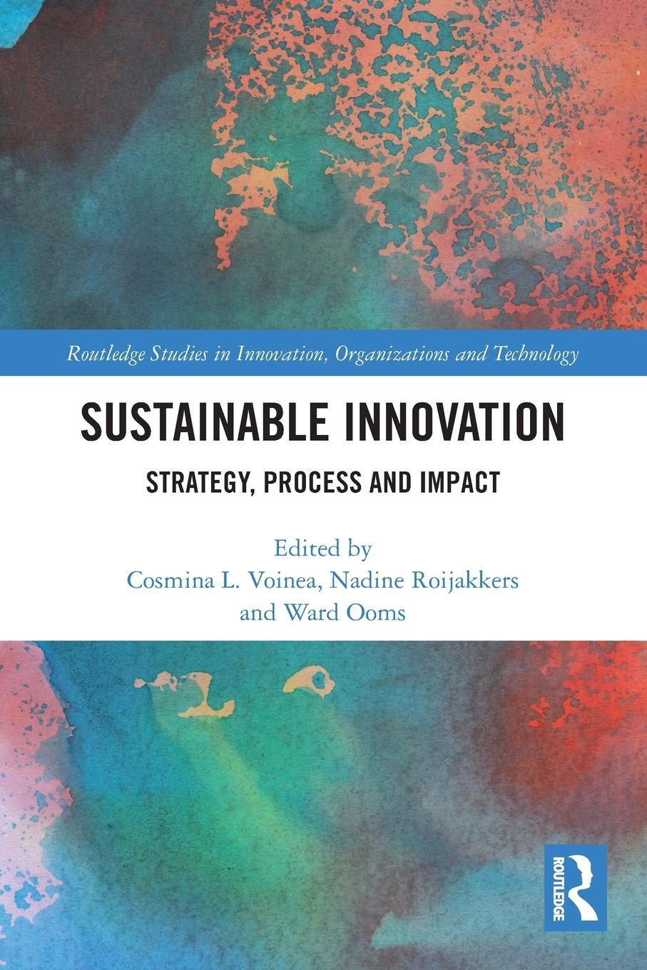 Cover: 9780367693862 | Sustainable Innovation | Strategy, Process and Impact | Voinea (u. a.)