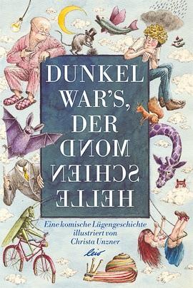 Cover: 9783896033567 | Dunkel war's, der Mond schien helle | Christa Unzner | Buch | 12 S.