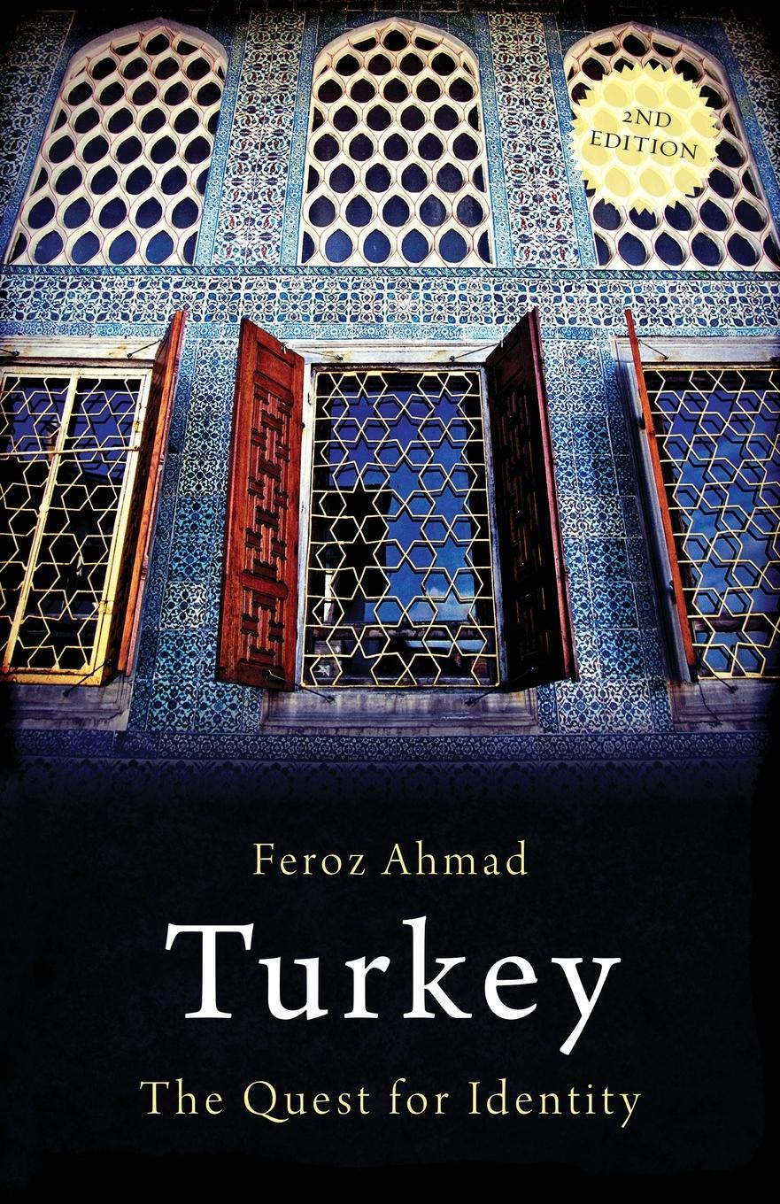 Cover: 9781780743011 | Turkey | The Quest for Identity (Edition, Revised) | Feroz Ahmad