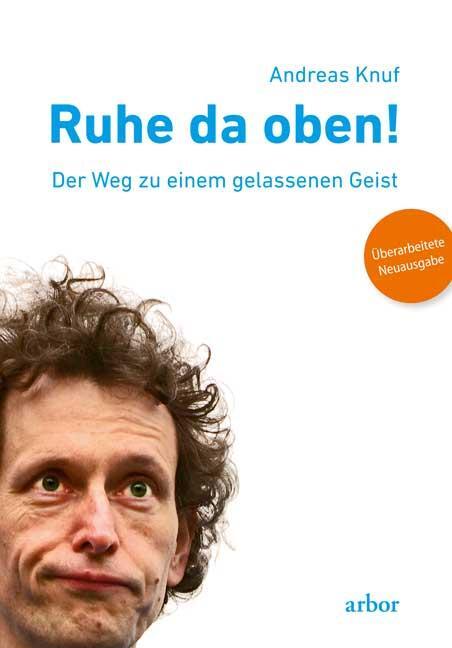 Cover: 9783867813501 | Ruhe da oben! | Andreas Knuf | Taschenbuch | 200 S. | Deutsch | 2022