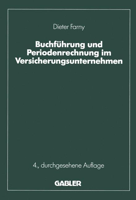 Cover: 9783322829511 | Buchführung und Periodenrechnung im Versicherungsunternehmen | Farny