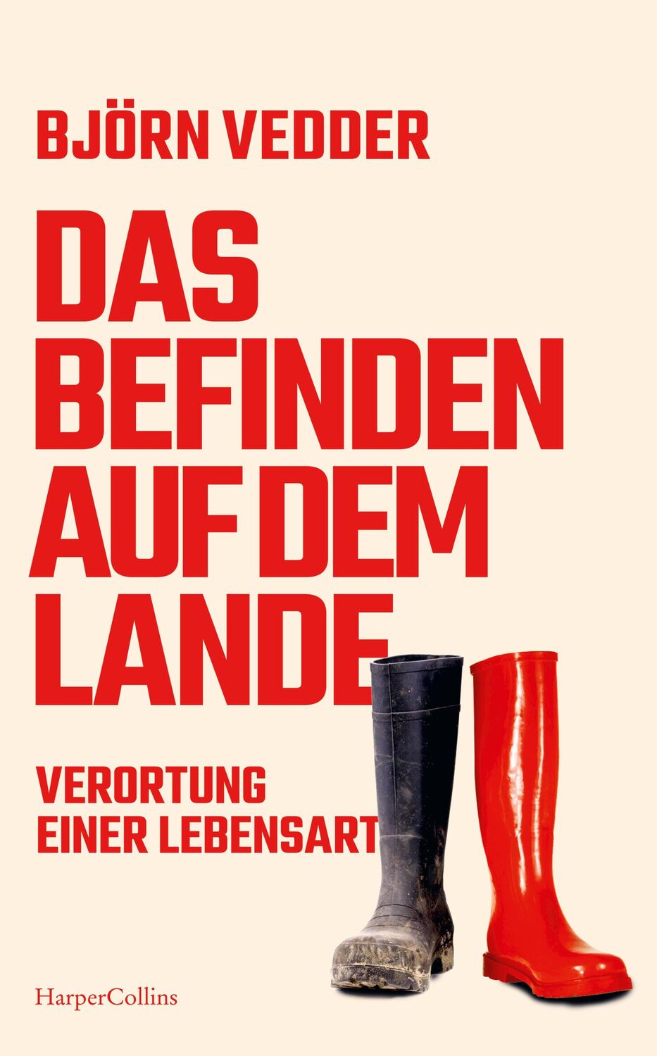 Cover: 9783365004821 | Das Befinden auf dem Lande. Verortung einer Lebensart | Björn Vedder