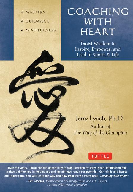 Cover: 9780804857888 | Coaching with Heart | Jerry Lynch (u. a.) | Taschenbuch | Englisch