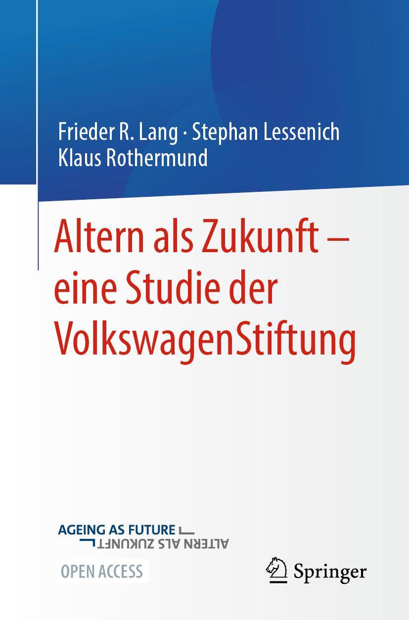 Cover: 9783662634042 | Altern als Zukunft - eine Studie der VolkswagenStiftung | Lang (u. a.)