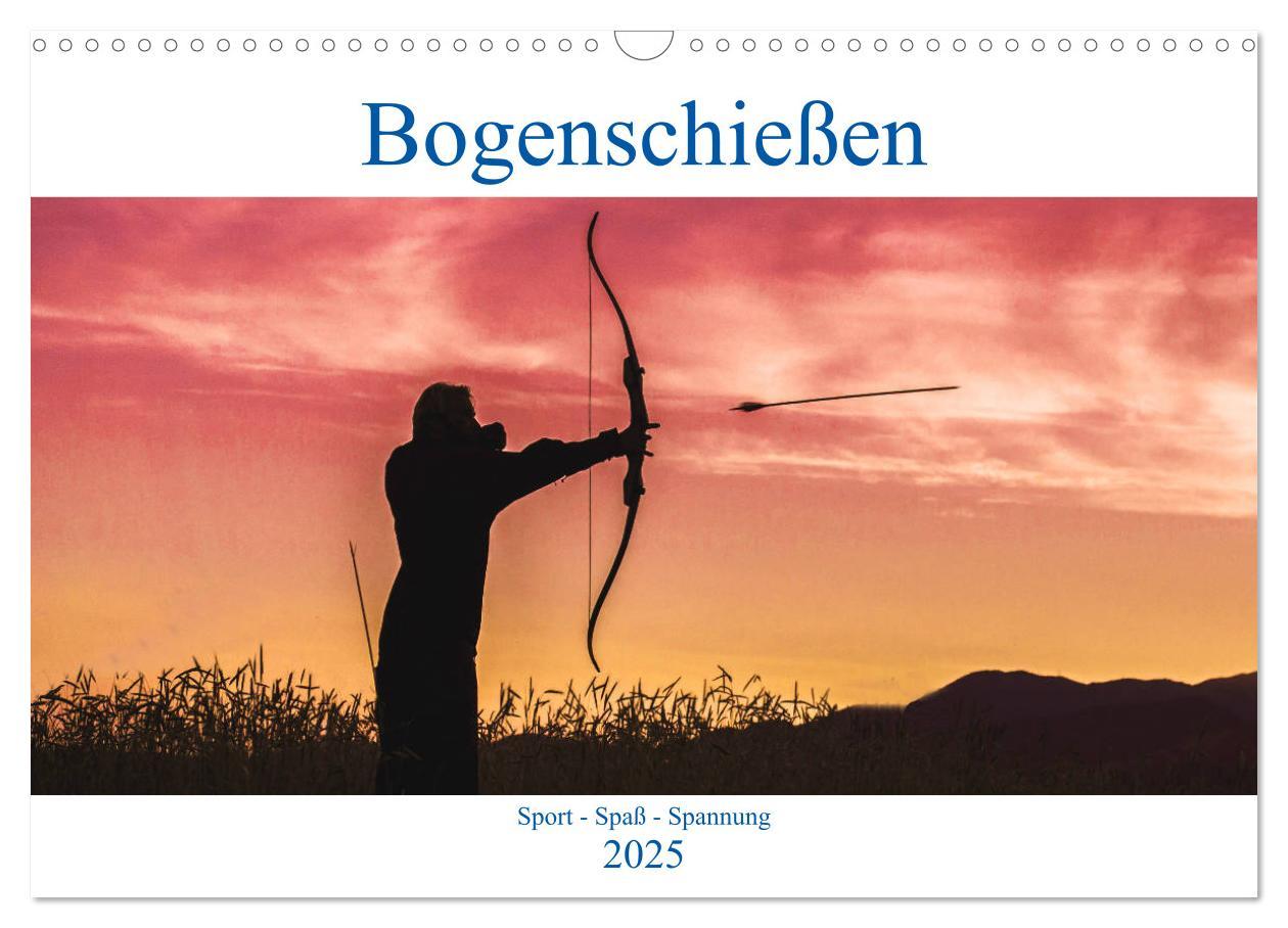 Cover: 9783435293681 | Bogenschießen. Sport - Spaß - Spannung (Wandkalender 2025 DIN A3...