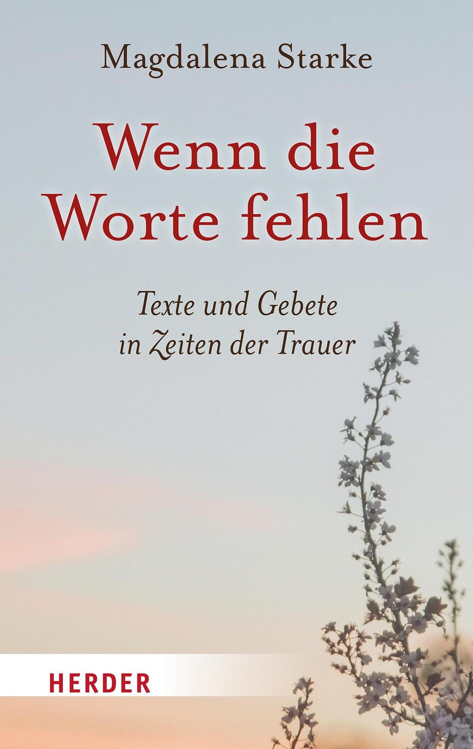 Cover: 9783451003394 | Wenn die Worte fehlen | Texte und Gebete in Zeiten der Trauer | Starke