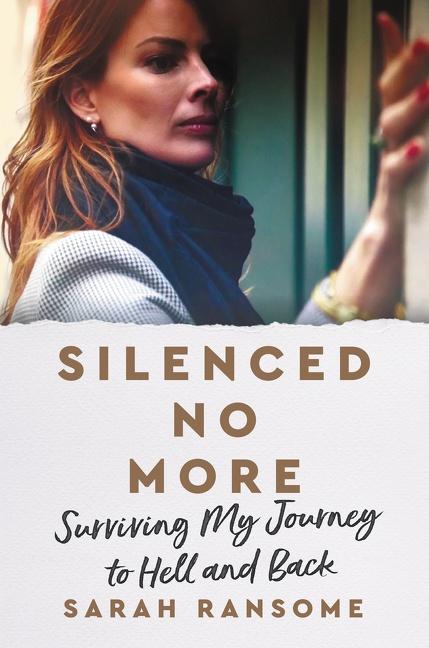 Cover: 9780063213708 | Silenced No More | Surviving My Journey to Hell and Back | Ransome