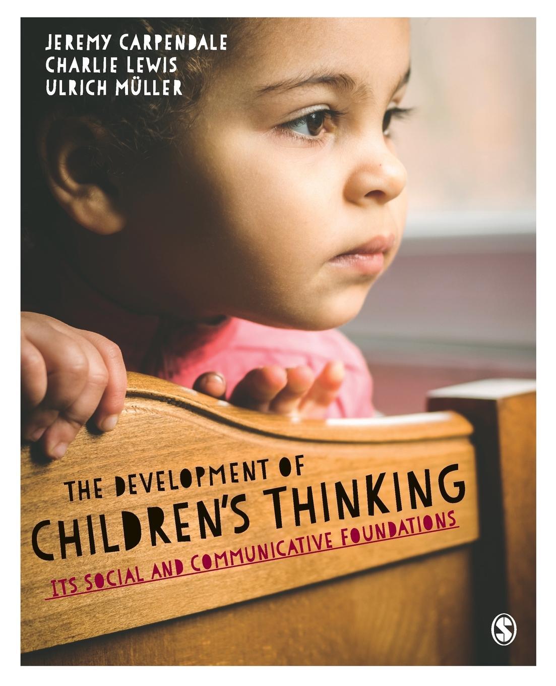 Cover: 9781446295649 | The Development of Children¿s Thinking | Jeremy Carpendale (u. a.)