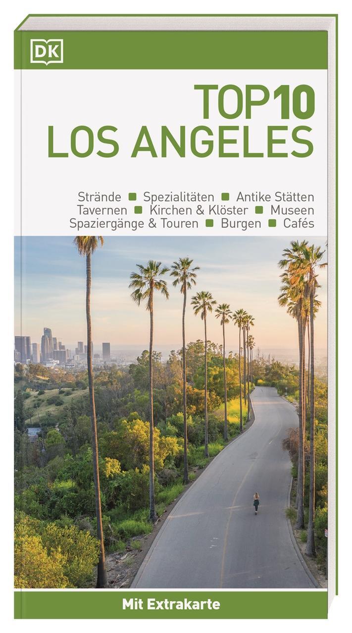 Cover: 9783734206665 | Top 10 Reiseführer Los Angeles | DK Verlag - Reise | Taschenbuch